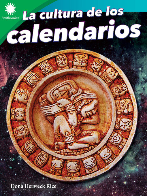 Title details for La cultura de los calendarios by Dona Herweck Rice - Available